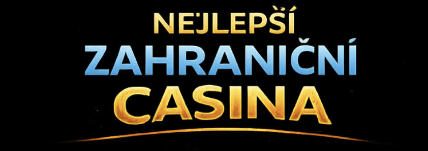 Zahraniční online casina pro české hráče Kde najít nejlepší zážitky
